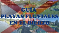 Guía de playas fluviales en El Bierzo 