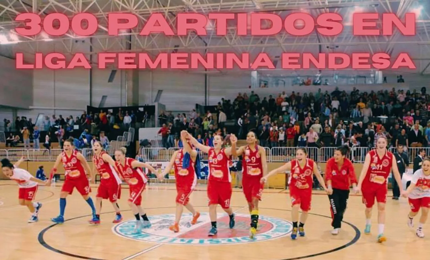 Embutidos Pajariel Bembibre alcanza los 300 partido en Liga Femenina Endesa