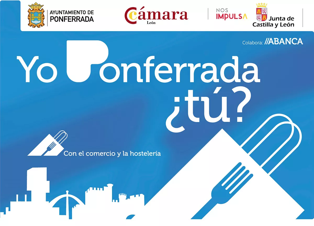 El Ayuntamiento de Ponferrada y la Cámara de Comercio de León activan una tercera fase de la campaña de bonos 'Yo Ponferrada ¿tú?'