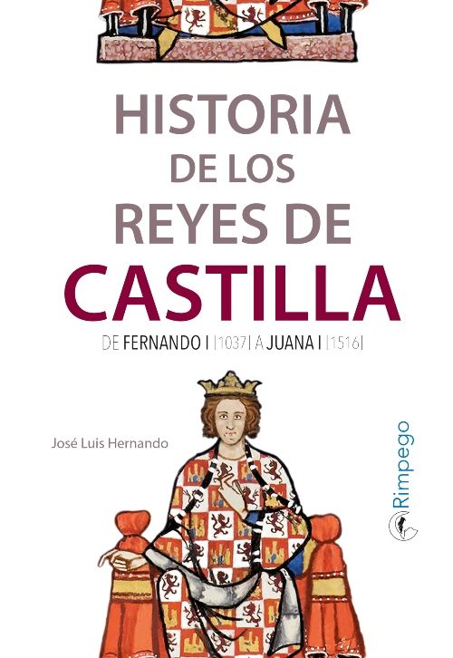  La editorial Rimpego publica el libro Historia de los Reyes de Castilla