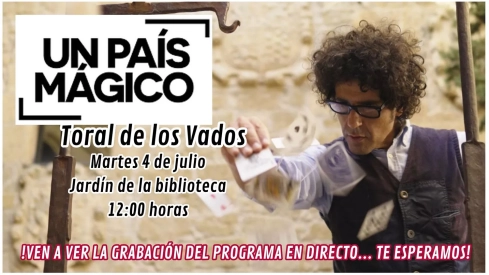 Toral de los Vados, protagonista del programa 'Un país mágico' de Televisión Española