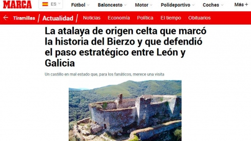Marca ensalza el castillo de Vega de Valcarce como "La atalaya de origen celta que marcó la historia del Bierzo"