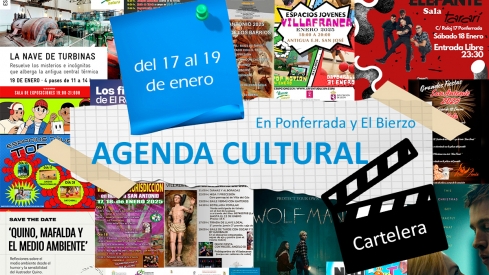 Agenda cultural en Ponferrada y El Bierzo: planes de ocio y cartelera para el fin de semana del 17 al 19 de enero