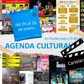 Agenda cultural en Ponferrada y El Bierzo