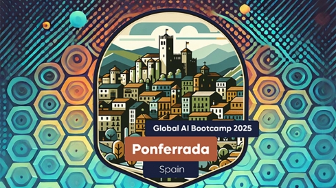 Ponferrada acogerá el evento internacional Global AI Bootcamp sobre IA para Pymes y Educación