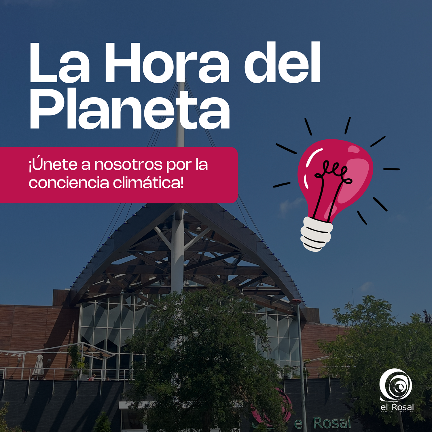 Cartel promocional Hora del Planeta en el Centro Comercial El Rosal