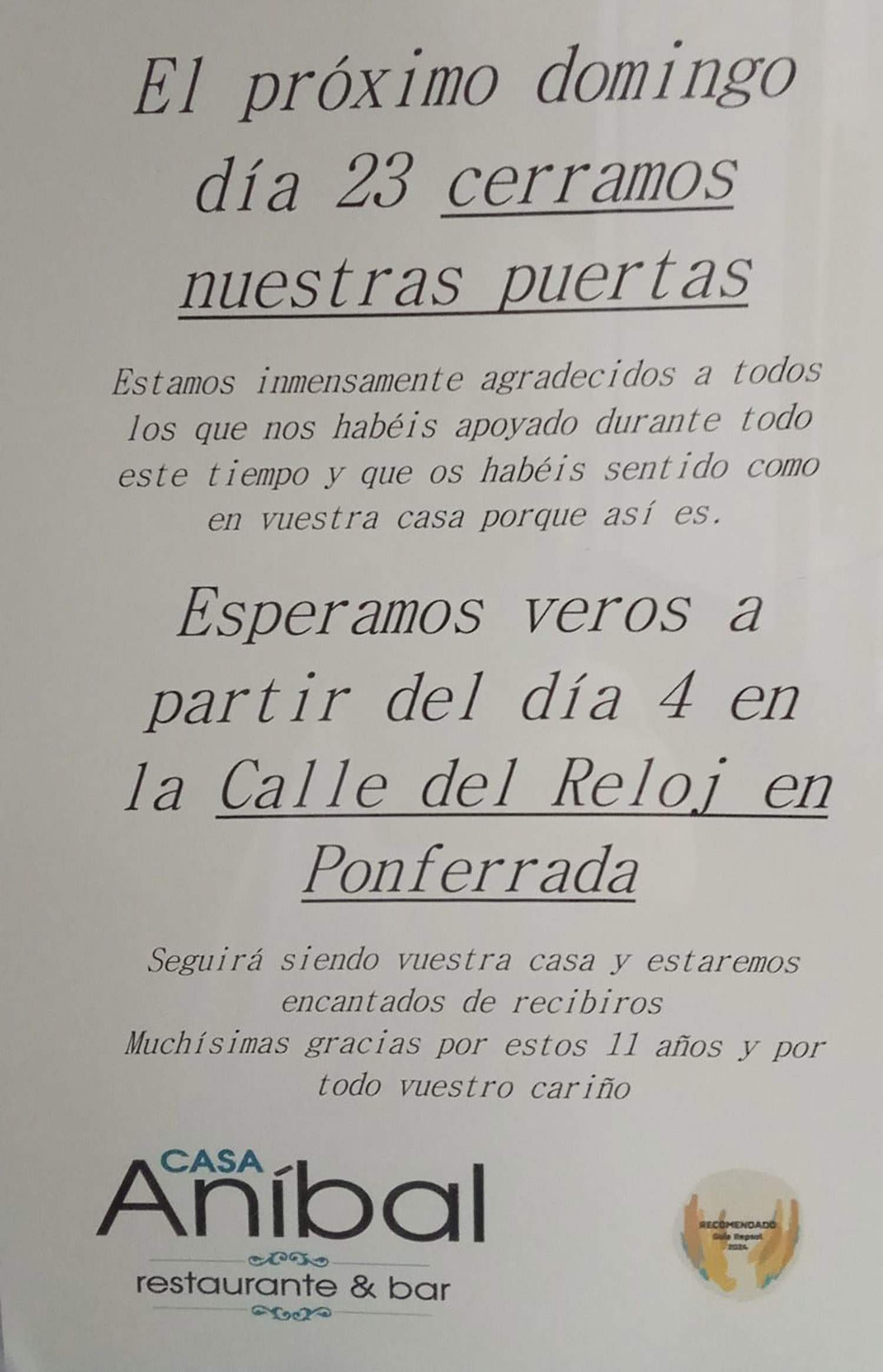 Cartel colocado por el propio restaurante Cartel colocado por el propio restaurante