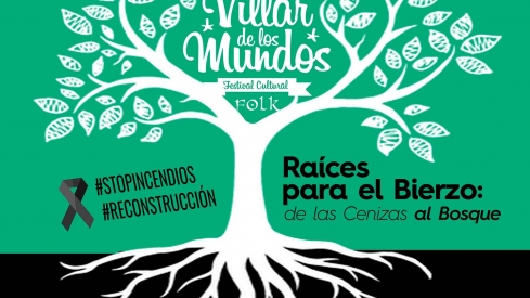 El Festival Villar de los Mundos aplaza su XIII edición a Septiembre y se vuelca con la reconstrucción del Bierzo tras los incendios