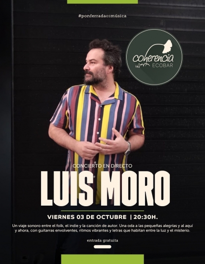 Concierto de Luis Moro en Coherencia 3 oct
