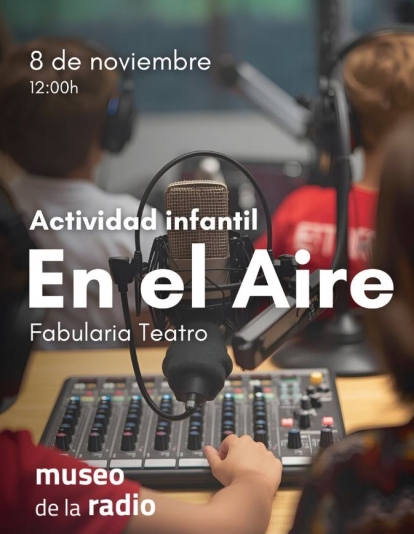 Actividad infantil En el Aire en el Museo de la radio Sábado