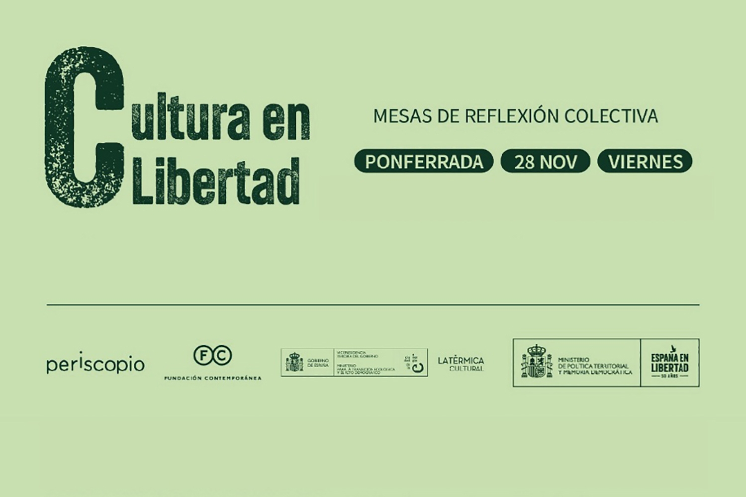 Cultura en libertad en Ponferrada