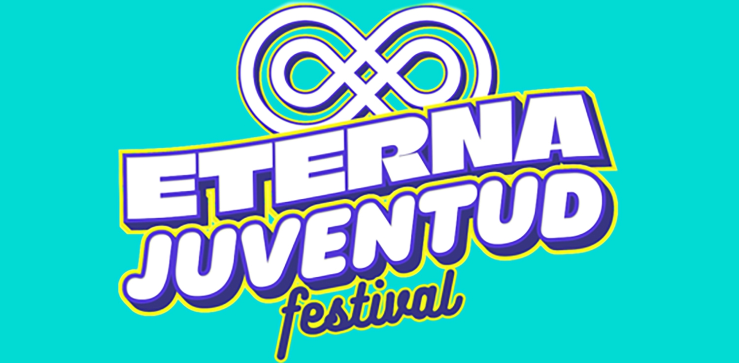 Eterna Juventud Festival