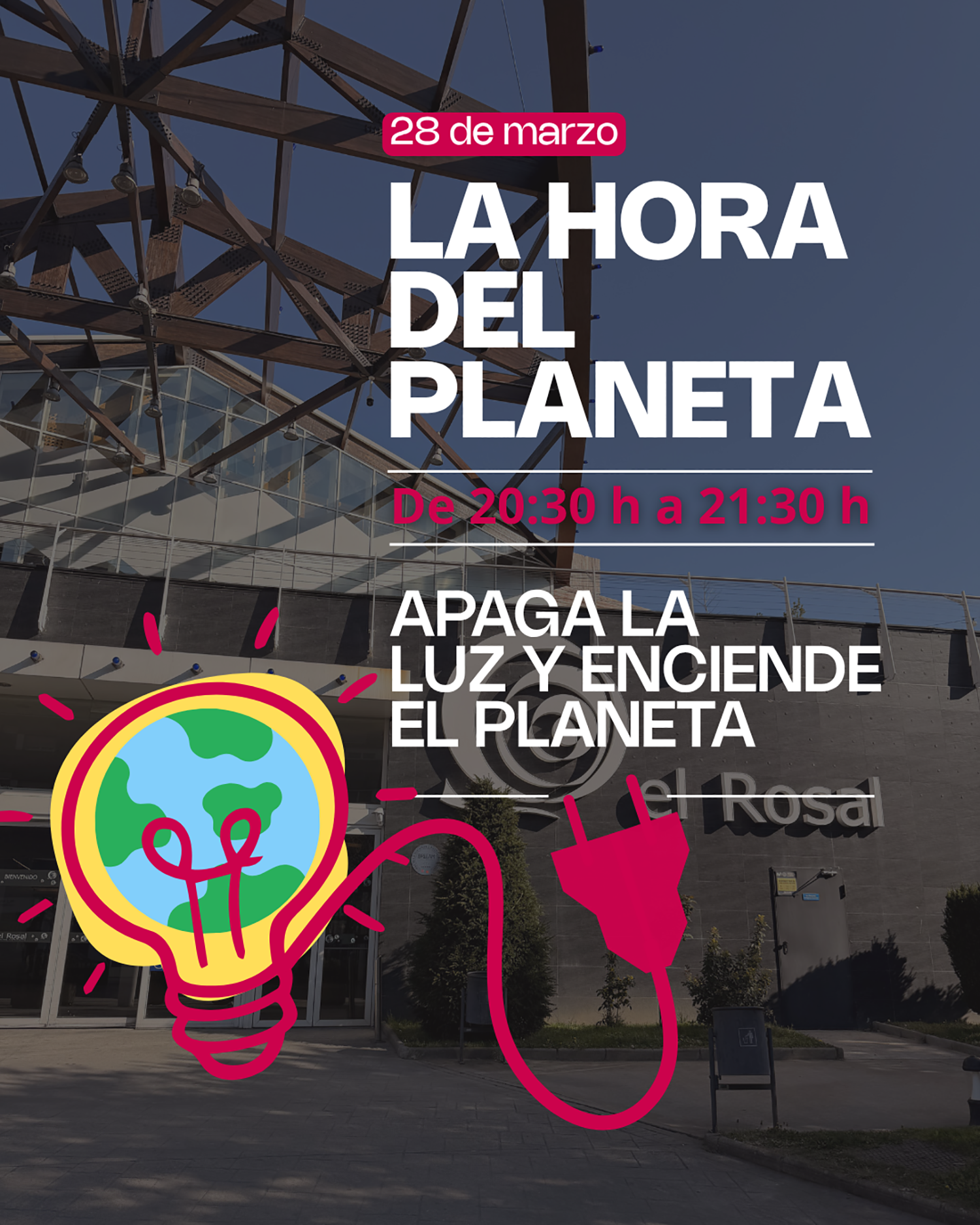 Hora del planeta en El Rosal 2026