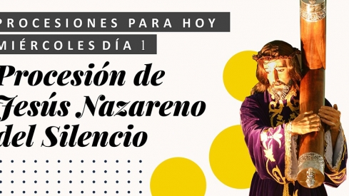 Procesión de Jesús de Nazareno del Silencio Procesión de Jesús de Nazareno del Silencio