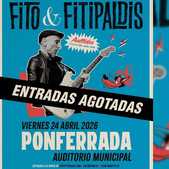 Entradas agotadas Fito y Fitipaldis Entradas agotadas Fito y Fitipaldis