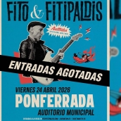 Entradas agotadas Fito y Fitipaldis Entradas agotadas Fito y Fitipaldis