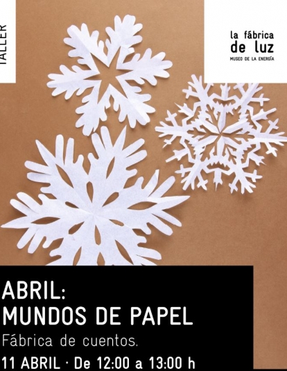 Abril Mundos de Papel Fábrica de cuentos