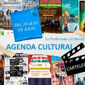 Agenda cultural y de eventos en Ponferrada y El Bierzo planes de ocio y cartelera para el fin de semana del 24 al 26 de julio Agenda cultural y de eventos en Ponferrada y El Bierzo planes de ocio y cartelera para el fin de semana del 24 al 26 de julio