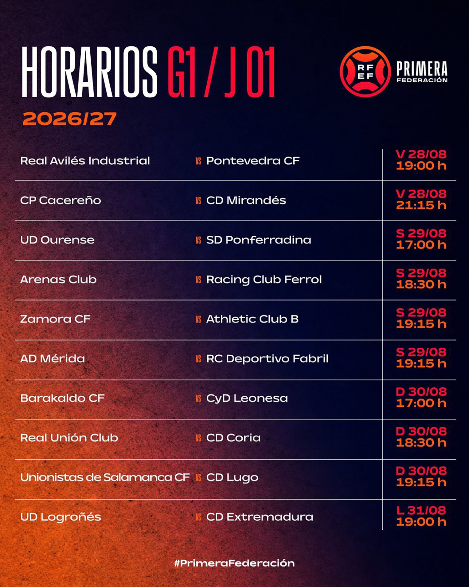 Horarios de la primera jornada de Primera Federación Horarios de la primera jornada de Primera Federación